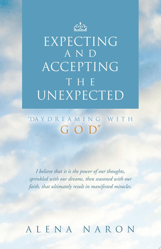 Expecting and Accepting the Unexpected “Daydreaming with God”