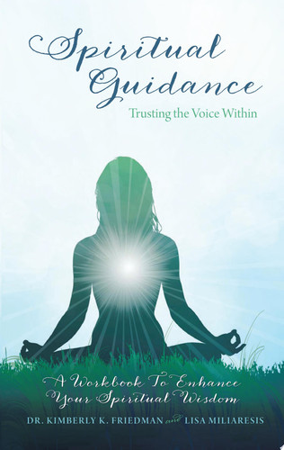 Spiritual Guidance: Trusting the Voice Within A Workbook to Enhance Your Spiritual Wisdom
