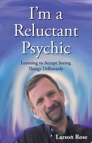 I’M a Reluctant Psychic Learning to Accept Seeing Things Differently