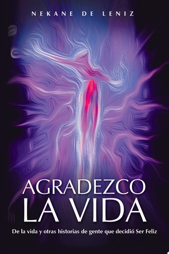 AGRADEZCO LA VIDA