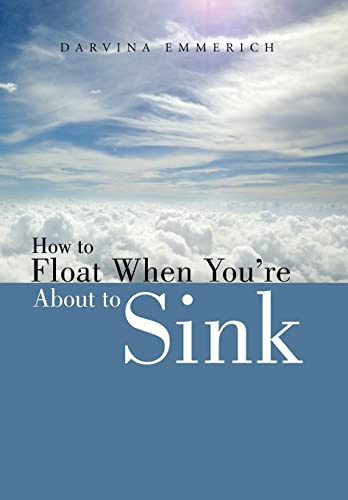 How to Float When You're about to Sink