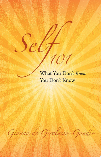 Self 101 What You Don’T Know You Don’T Know