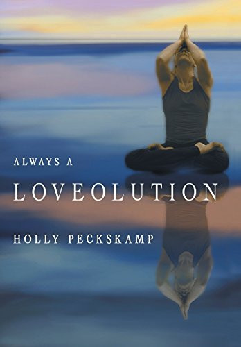 Always a Loveolution Journey of Spiritual Evolution