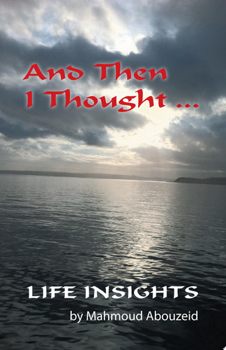 And Then I Thought ... Life Insights
