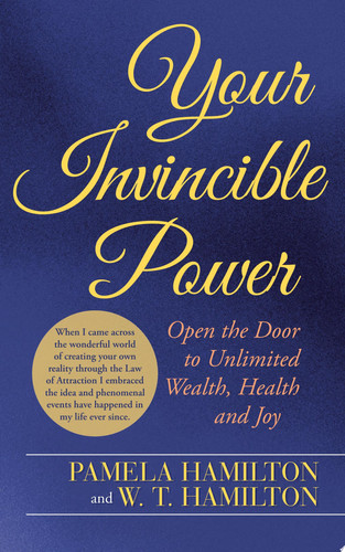 Your Invincible Power Open the Door to Unlimited Wealth, Health and Joy