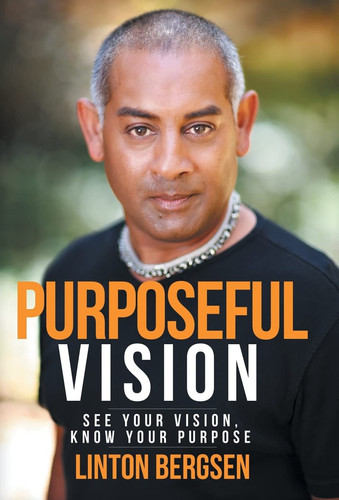 Purposeful Vision See Your Vision, Know Your Purpose
