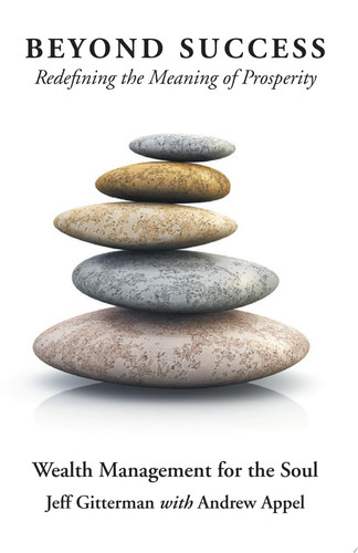 Beyond Success Redefining the Meaning of Prosperity