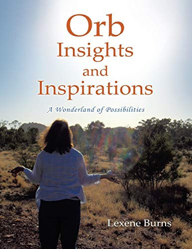 Orb Insights and Inspirations A Wonderland of Possibilities