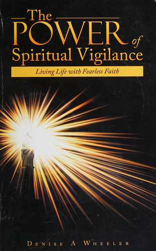 The Power of Spiritual Vigilance