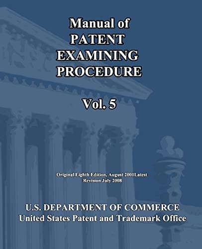 Manual of Patent Examining Procedure (Vol. 5)