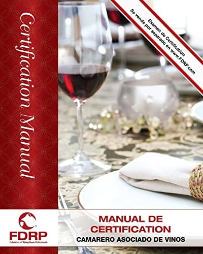 Camarero Asociado de Vinos Manual de Certificación