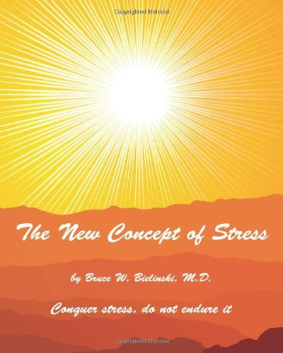 The New Concept of Stress Conquer Stress, Do Not Endure It