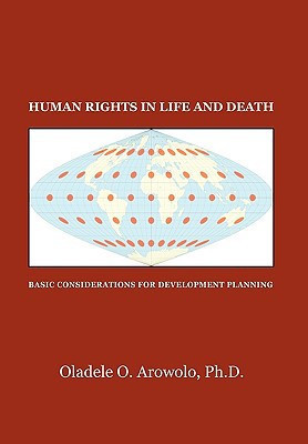 Human Rights in Life and Death Basic Considerations for Development Planning