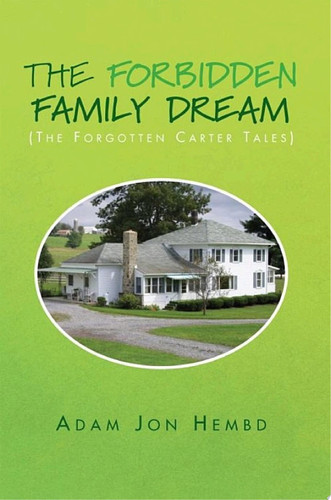 The Forbidden Family Dream (the Forgotten Carter Tales)