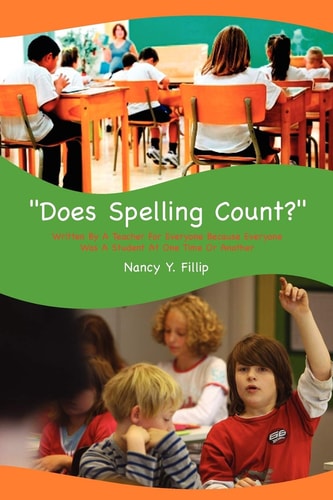 ''Does Spelling Count?''
