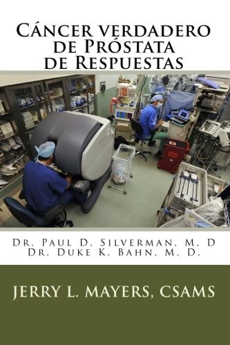 Cáncer Verdadero de Próstata de Respuestas Los Hombres Verdaderos de Preguntas No Quieren Hablar De