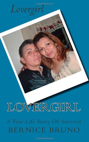 Lovergirl A True Life Story of Survival