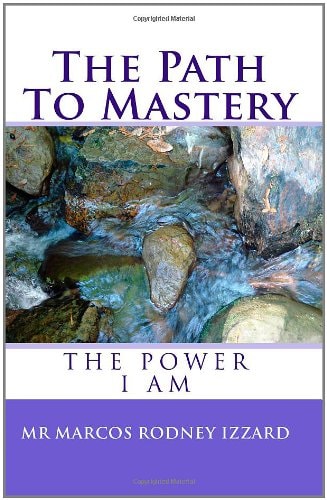 The Path to Mastery The Power I Am