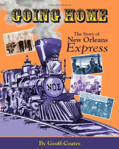 Going Home The Story of New Orleans Express