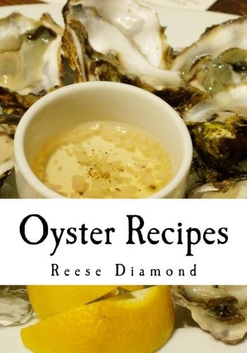 Oyster Recipes Seafood Recipes and Delicious Shellfish Recipes