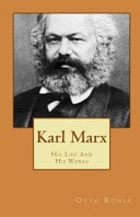 Karl Marx His Life and His Works