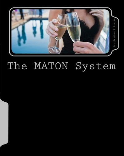 The MATON System