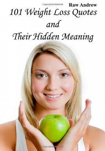 101 Weight Loss Quotes and Their Hidden Meaning