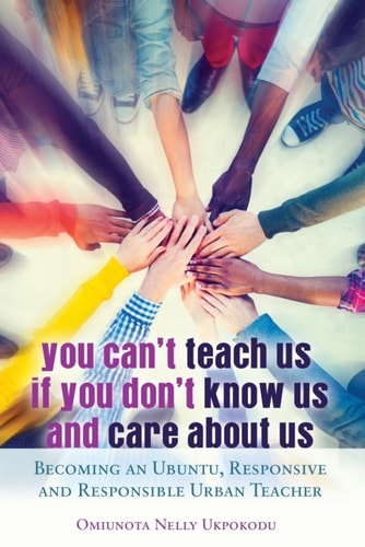 You Can't Teach Us if You Don't Know Us and Care About Us