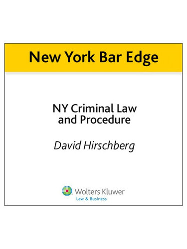 New York Bar Edge: NY Criminal Law and Procedure Review Outline for the NY Bar Exam