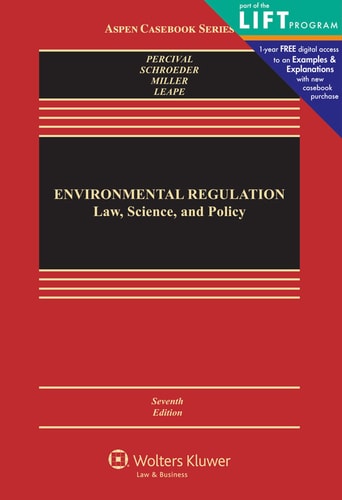Environmental Regulation Law, Science, and Policy
