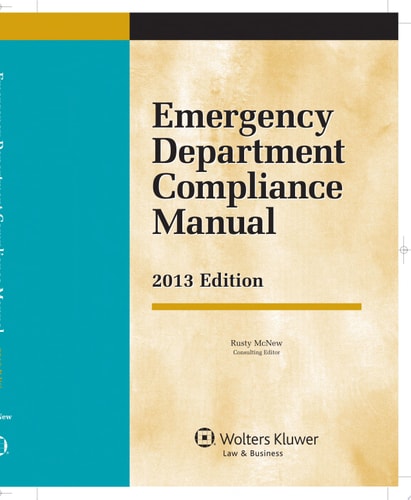 Emergency Department Compliance Manual 2013 Edition