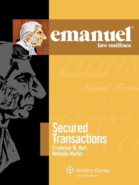 Emanuel Law Outlines for Secured Transactions: 2010 Edition (Emanuel Law Outlines Series)