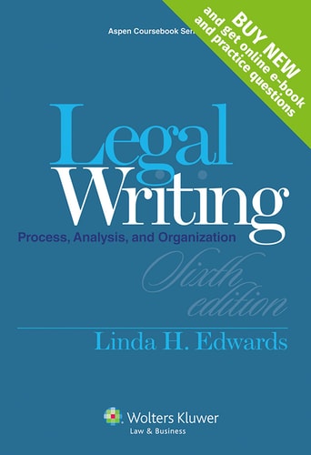 Legal Writing Process, Analysis, and Organization