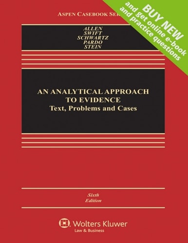 An Analytical Approach to Evidence Text, Problems, and Cases