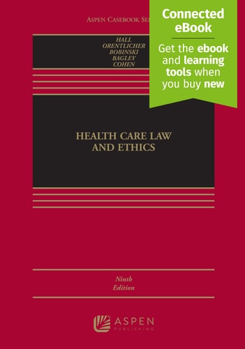 Health Care Law and Ethics [Connected eBook]