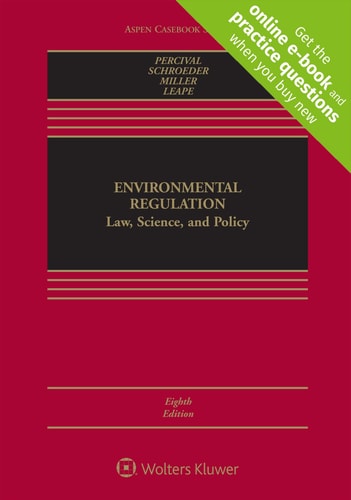 Environmental Regulation Law, Science, and Policy