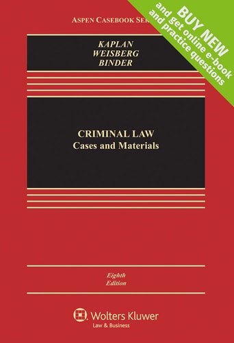 Criminal Law Cases and Materials, Looseleaf Edition