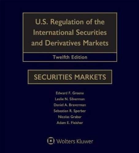 U.S. Regulation of the International Securities and Derivatives Markets