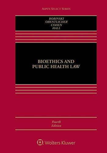 Bioethics and Public Health Law
