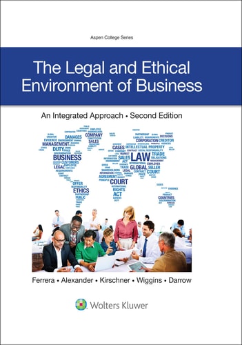 The Legal and Ethical Environment of Business