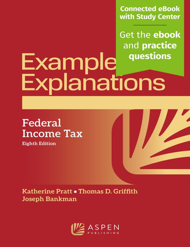 Examples & Explanations for Federal Income Tax