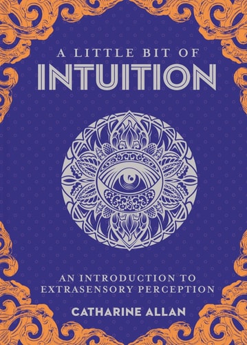 A Little Bit of Intuition An Introduction to Extrasensory Perception