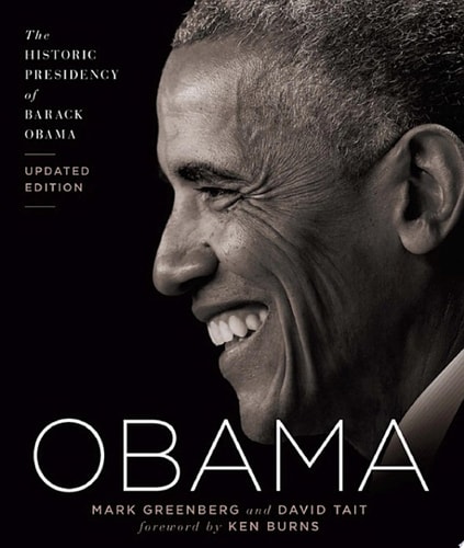 Obama The Historic Presidency of Barack Obama - Updated Edition