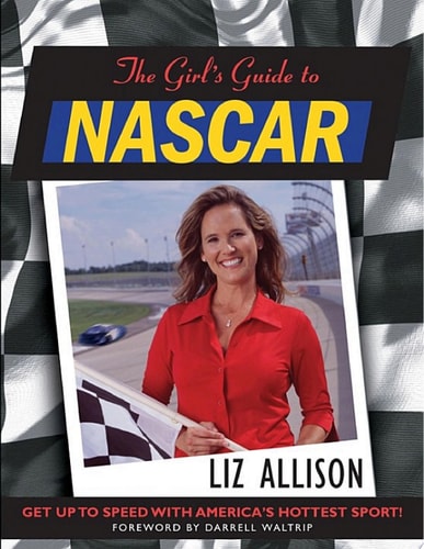 The Girl's Guide to NASCAR