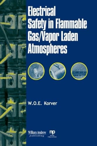 Electrical Safety In Flammable Gas/Vapor Laden Atmospheres