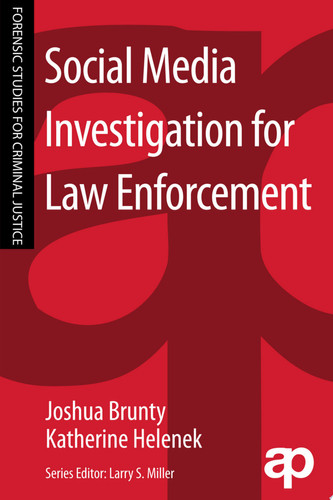 Social Media Investigation for Law Enforcement