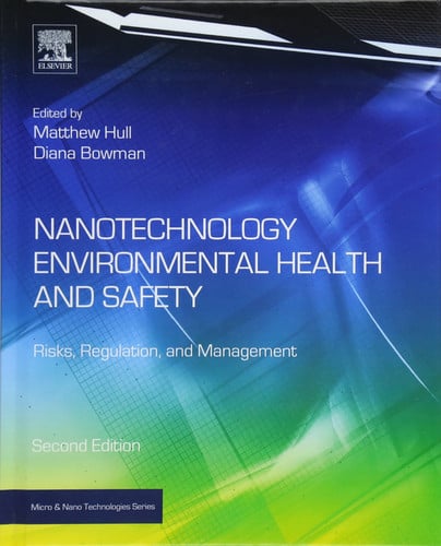 Nanotechnology Environmental Health and Safety: Risks, Regulation, and Management
