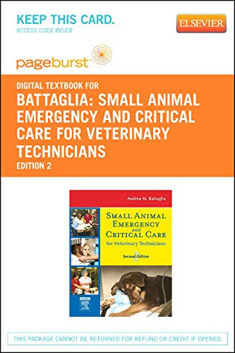 Small Animal Emergency and Critical Care for Veterinary Technicians Pageburst Retail