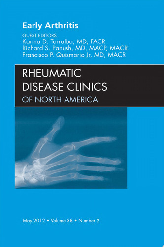 Early Arthritis, An Issue of Rheumatic Disease Clinics
