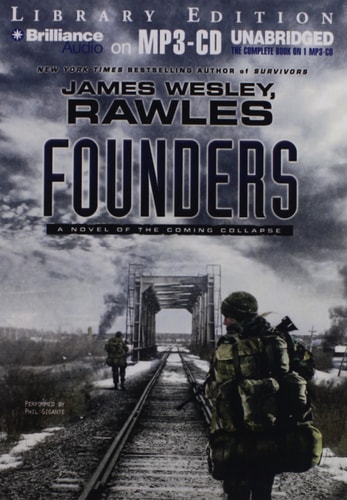 Founders: A Novel of the Coming Collapse